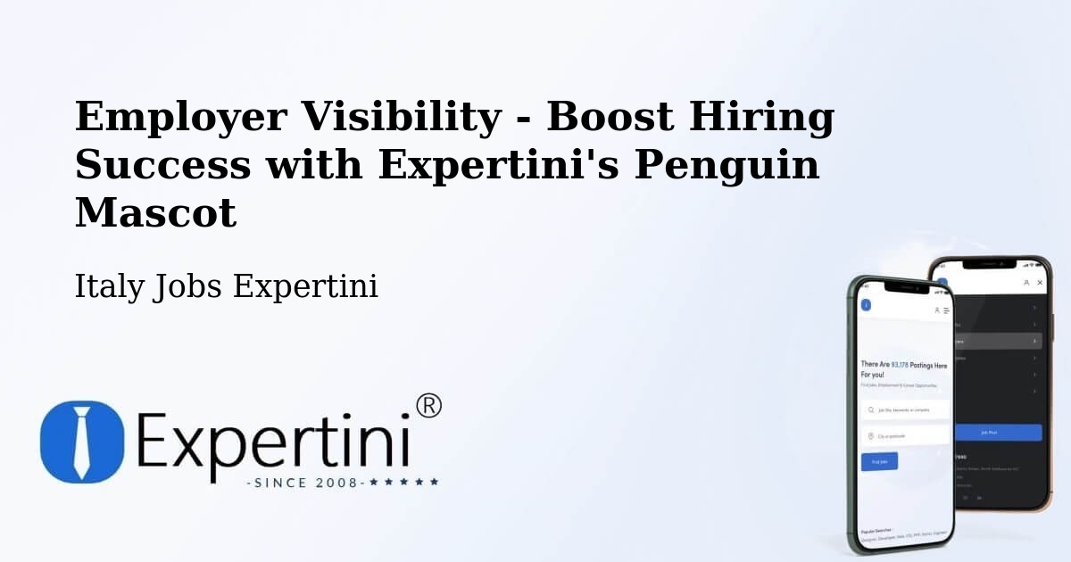 Employer Visibility Strategy – Piea - Italy Jobs Expertini